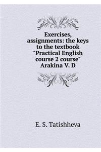 Exercises, Assignments
