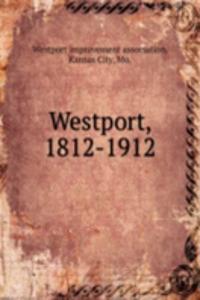 WESTPORT 1812-1912