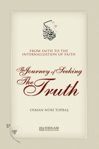 Journey of Seeking the Truth - From Faith to the internalization of Faith