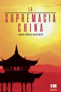 La supremacía china