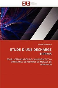 Etude d''une Decharge Hipims