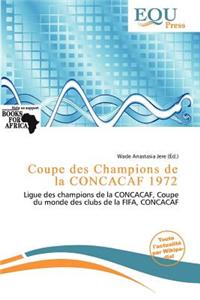 Coupe Des Champions de La Concacaf 1972