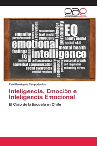 Inteligencia, Emoción e Inteligencia Emocional