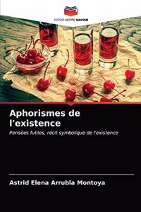 Aphorismes de l'existence