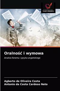 Oralnośc i wymowa