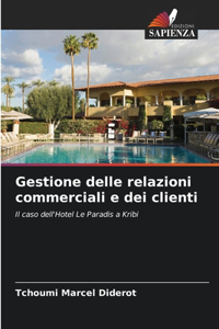 Gestione delle relazioni commerciali e dei clienti