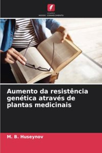 Aumento da resistência genética através de plantas medicinais