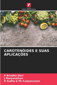 Carotenóides E Suas Aplicações