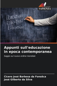 Appunti sull'educazione in epoca contemporanea