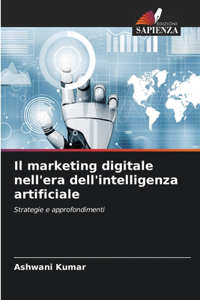 marketing digitale nell'era dell'intelligenza artificiale