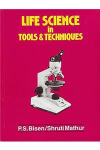 Life Science in Tools & Techniques