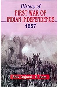 History of First War of Indian Independence1857, 353pp., 2013