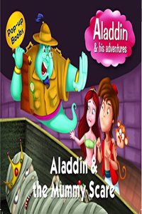 Aladdin & the Mummy Scare