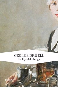 La hija del clTrigo / A Clergyman's Daughter