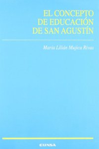 El Concepto de Educacion de San Agustin