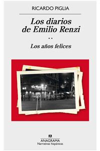 Los Diarios de Emilio Renzi: Los Anos Felices