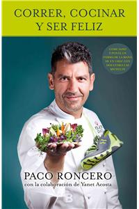 Correr, Cocinar y Ser Feliz