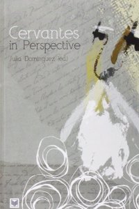 Cervantes in Perspective