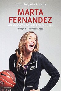 Marta Fernandez, volando con los pies en el suelo