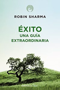 Exito / The greatness guide: Una guia extraordinaria / The Greatness Guide