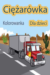 Kolorowanka z ciezarówkami