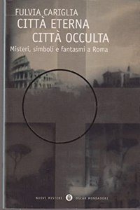 Citta eterna citta occulta