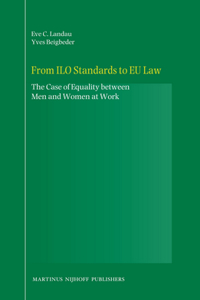 From ILO Standards to EU Law