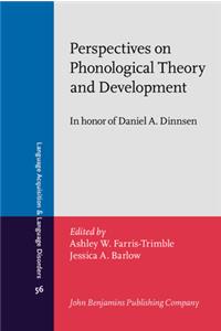 Perspectives on Phonological Theory and Development