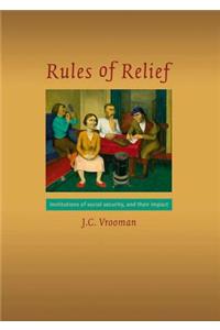 Rules of Relief: Institutions of Social Security, and Their Impact
