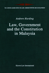 Law, Government and the Constitution in Malaysia