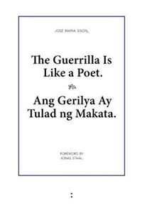 Guerrilla Is Like a Poet