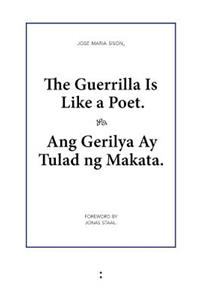 Guerrilla Is Like a Poet