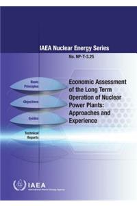 Economic Assessment of the Long Term Operation of Nuclear Power Plants