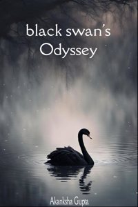 Black swan's Odyssey