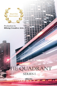 The Quadrant Series I (Edition1)