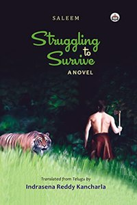 Struggling to Survive: A Novel by Saleem
