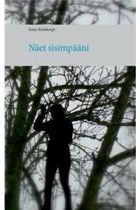 Näet sisimpääni