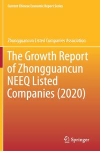 The Growth Report of Zhongguancun NEEQ Listed Companies (2020)
