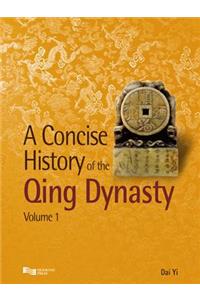 A Concise History of the Qing Dynasty