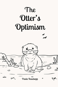 Otter's Optimism