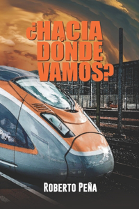 Hacia donde vamos?