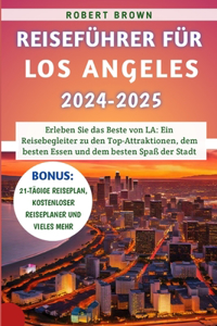 Reiseführer für Los Angeles 2024-2025