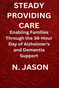 Steady Providing Care