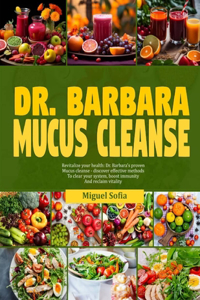 Dr. Barbara Mucucs Cleanse