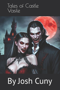 Tales of Castle Vasile