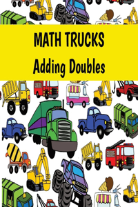 MATH TRUCKS Adding Doubles