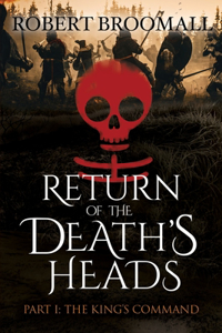 RETURN OF THE DEATH'S HEADS, Part I