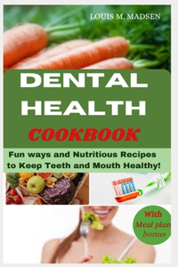 Dental Health Cookbook