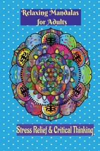 Relaxing Mandalas for Adults