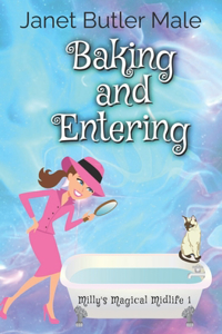 Baking and Entering